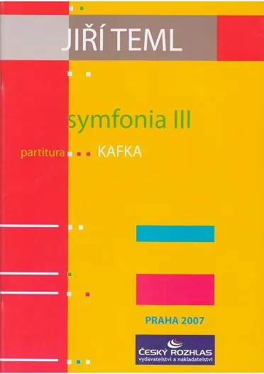 Jen Po Omezenou Doba Symfonie č. 3 Kafka