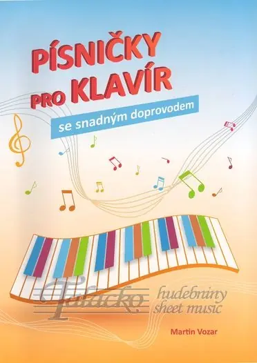 Autentický Písničky pro klavír se snadným doprovodem