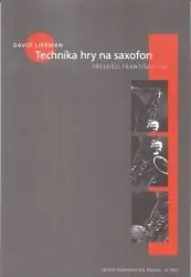 Cenový Hit Technika hry na saxophon