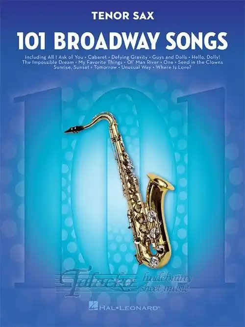 Nakupujte Hned 101 Broadway Songs Tenor Saxophone