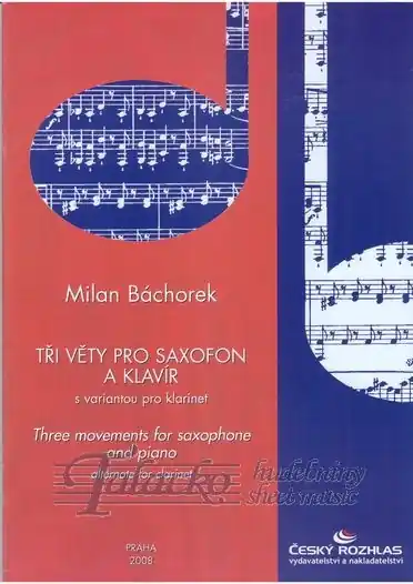 Poslední Šance Tři věty pro altový saxofon a klavír s variantou pro klarinet