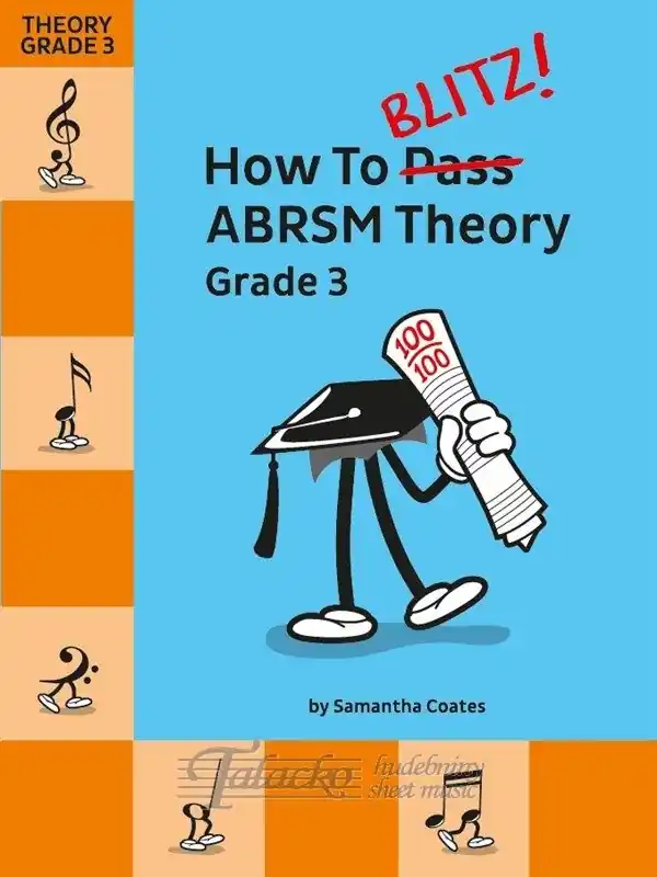 How To Blitz! ABRSM Theory Grade 3 (2018 revisited) Vysoce Kvalitní