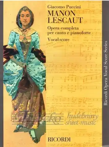 Manon Lescaut (Opera completa per canto e pianoforte) Ihned K Objednání