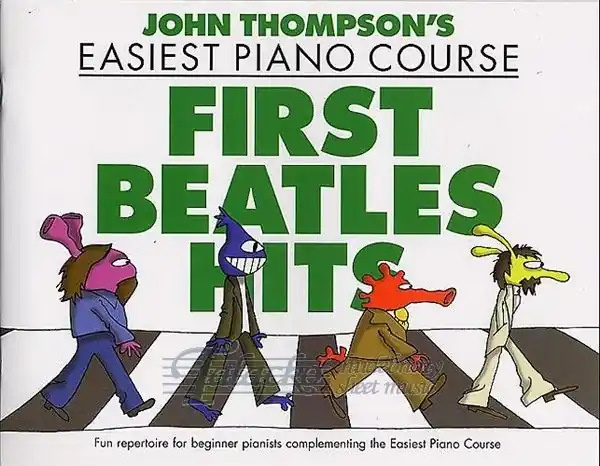 John Thompson‘s Easiest Piano Course First Beatles Hits Nejlepší Volba