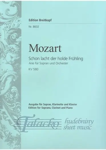 Značkový Schon lacht der holde Fruehling K. 580