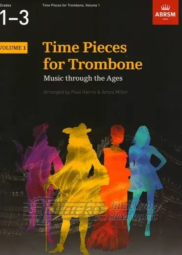 Must-Have Time Pieces for Trombone, Volume 1
