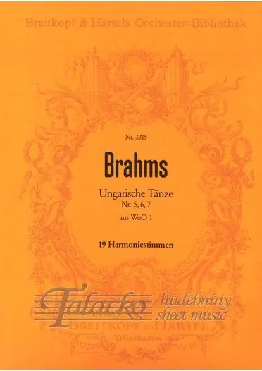 Oblíbený Hungarian Dances No. 5 fis-moll, No. 6 Des-dur, No. 7 F-dur WoO1 (harmonie)