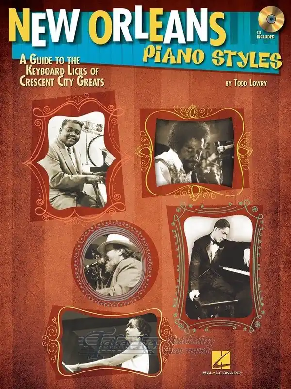 Oblíbený New Orleans Piano Styles A Guide To The Keyboard Licks Of Crescent City Greats + CD