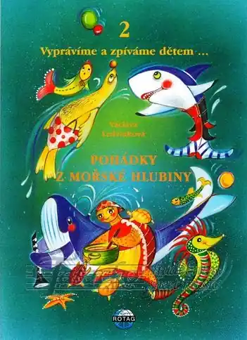 Pohádky z mořské hlubiny + CD Vrácení Zdarma