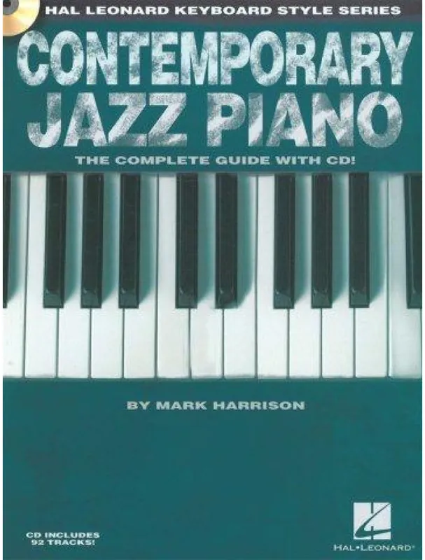 Finální Výprodej Hal Leonard Keyboard Style Series Contemporary Jazz Piano - The Complete Guide (noty na klavír) (+audio)