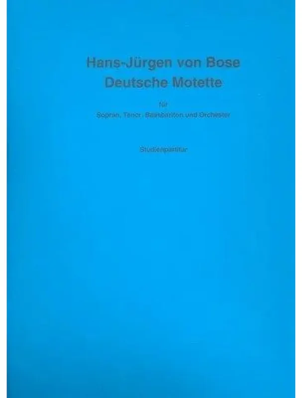 Hans-Jürgen von Bose Deutsche Motette (noty, partitura) Levný