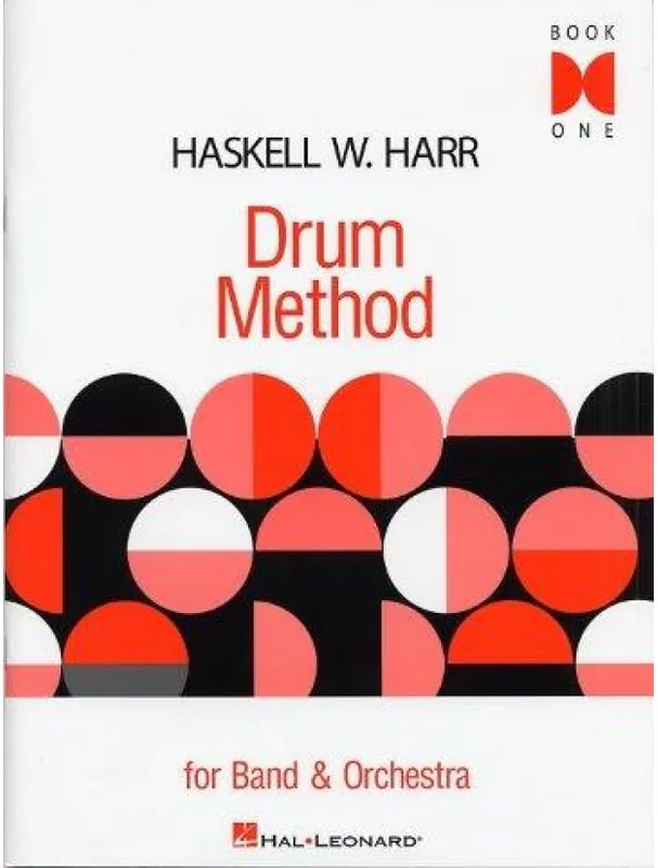 Haskell W. Harr Drum Method For Band And Orchestra - Book 1 (noty na bicí) Must-Have