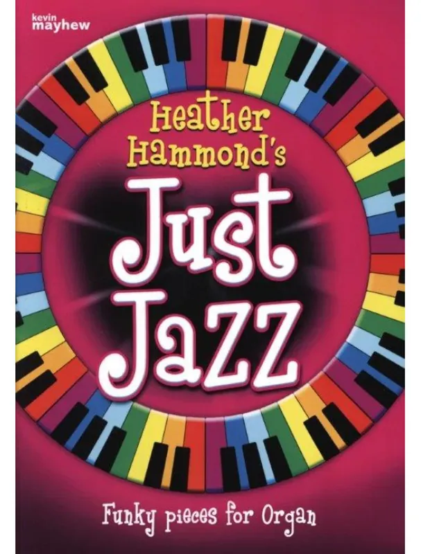 Cenový Hit Heather Hammond Just Jazz - Funky pieces (noty na varhany)