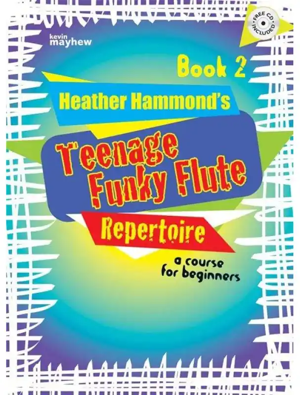 Heather Hammond Teenage Funky Flute Repertoire - Book 2 (noty na příčnou flétnu)(+audio) Sleva