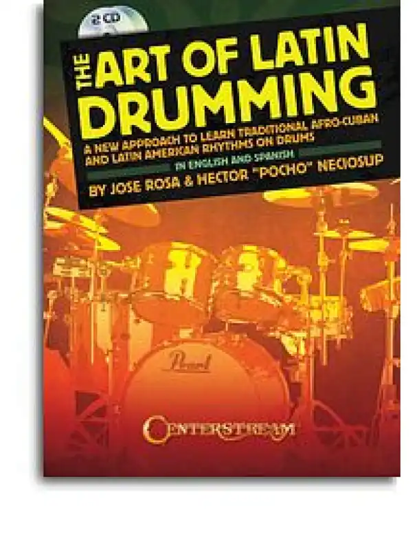 Hector Pocho Neciosup/Jose Rosa The Art Of Latin Drumming (noty, bicí) (+audio) Cenový Hit