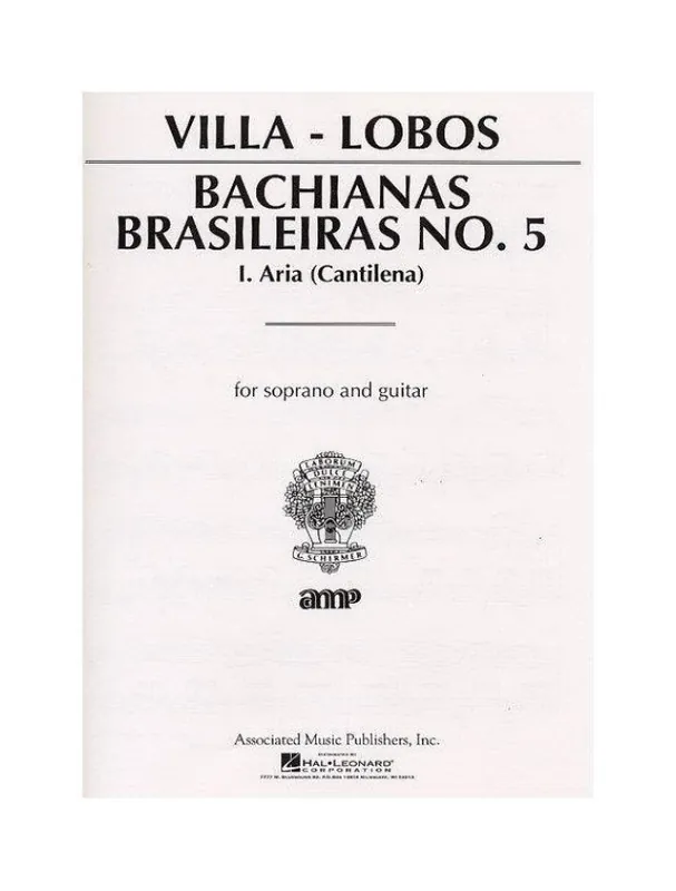 Heitor Villa-Lobos Bachianas Brasileiras No. 5 - 1. Aria (Cantilana) (noty na kytaru, zpěv, soprán) Objednat Nyní