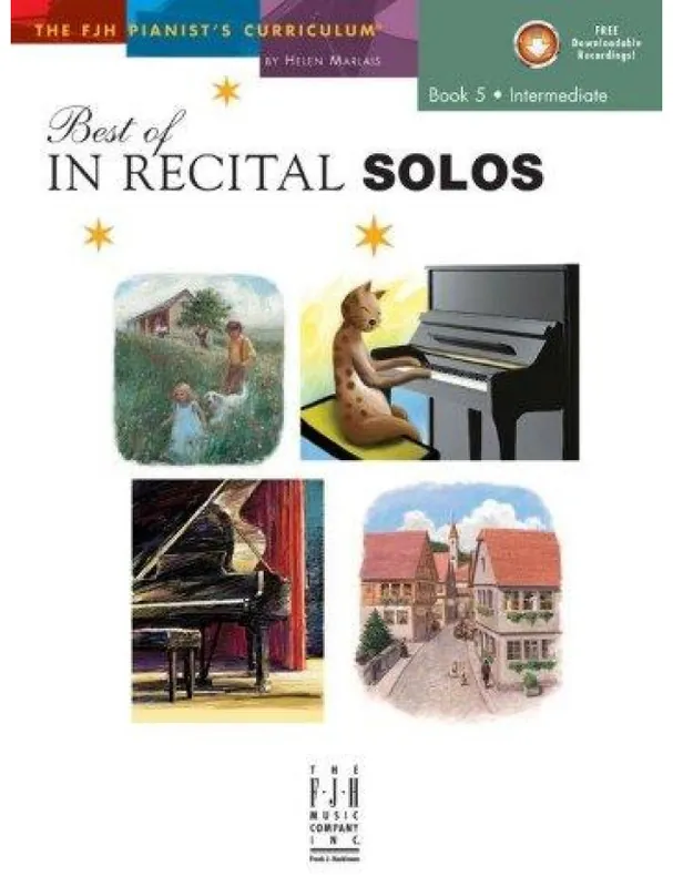 Originální Helen Marlais The FJH Pianist‘s Curriculum - Best Of In Recital Solos (Book 5 Intermediate) (noty na sólo klavír)