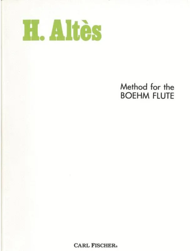 Must-Have Henry Altes Method for Boehm Flute (noty na příčnou flétnu)