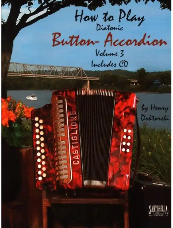 Levný Hënry Doktorski How To Play Diatonic Button Accordeon 3 (noty na knoflíkový akordeon)(+audio)