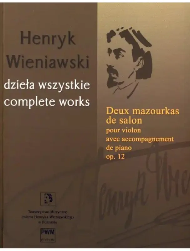 Originální Henryk Wieniawski Deux Mazourkas De Salon Op. 12 Vol. 18 (noty na housle, klavír)