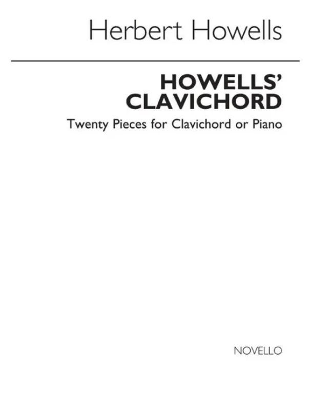 Autentický Herbert Howells‘ Clavichord (noty na klavír)