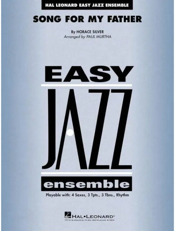 Horace Silver Song for My Father (noty pro snadný jazzový orchestr, party, partitura) Poslední Šance
