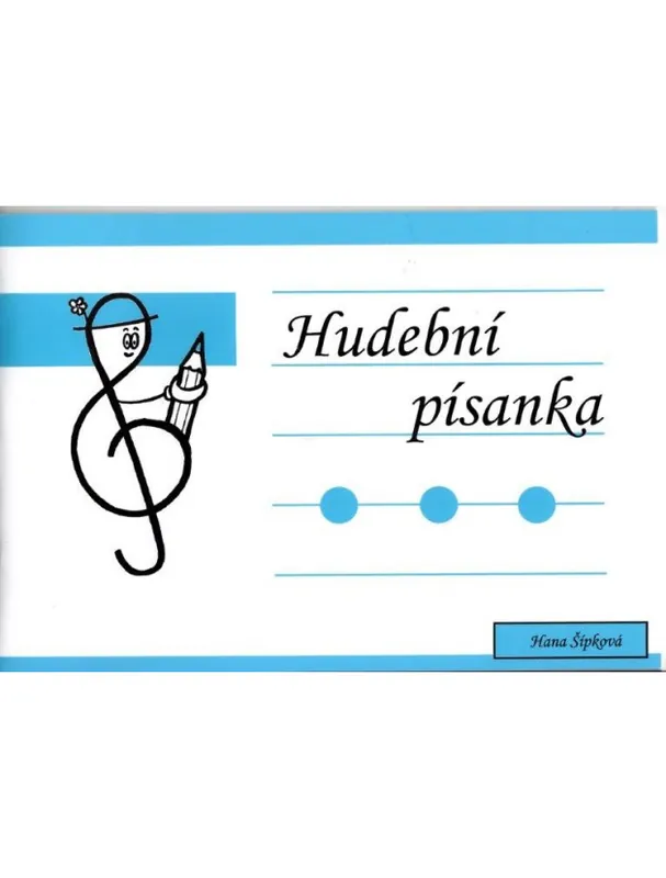 Hudební písanka - Hana Šípková Víkendová Akce