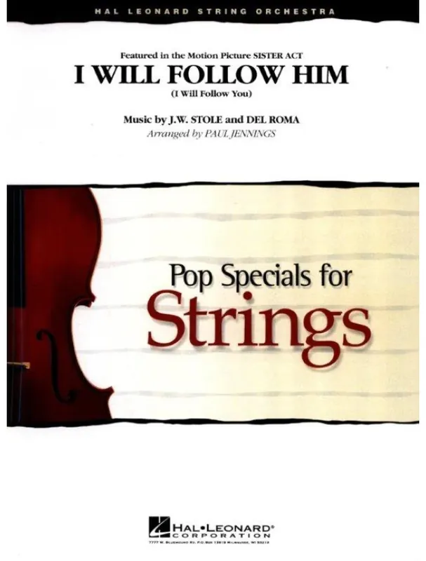 Omezená Nabídka I Will Follow Him - I Will Follow You from Sister Act (noty pro smyčcový orchestr, party, partitura)