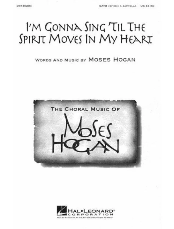 I‘m Gonna Sing ‘Til The Spirit Moves My Heart - SATB (noty na sborový zpěv) - SADA 5 ks Akce
