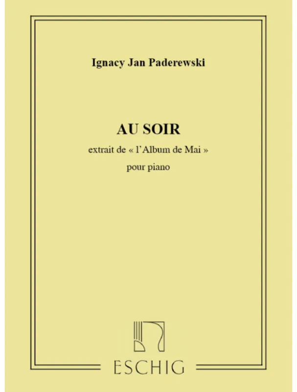 Ignacy Jan Paderewski Au Soir (noty na klavír) Rychlé Dodání