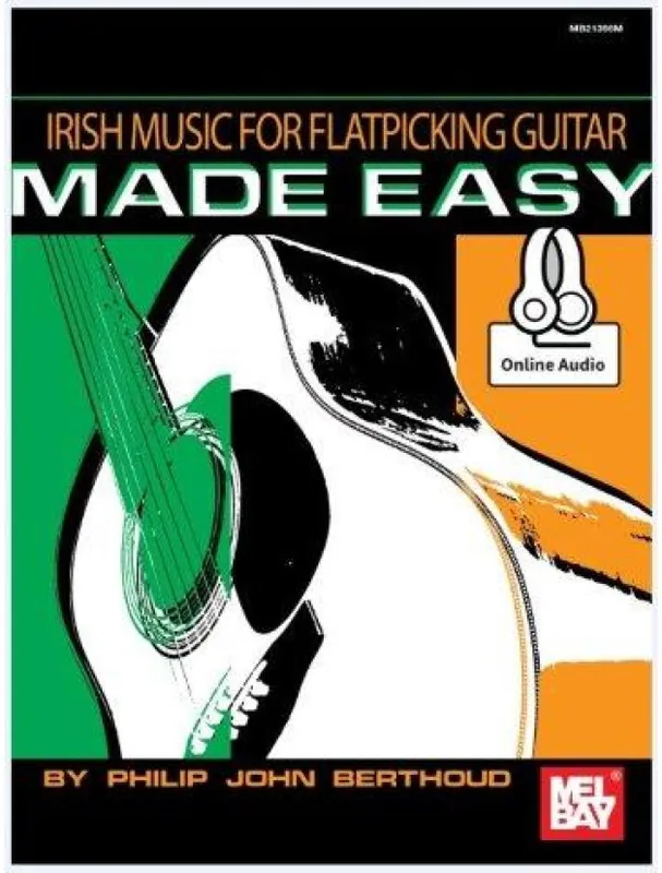 Irish Music For Flatpicking Guitar Made Easy (noty, tabulatury na kytaru) (+audio) Aktuální