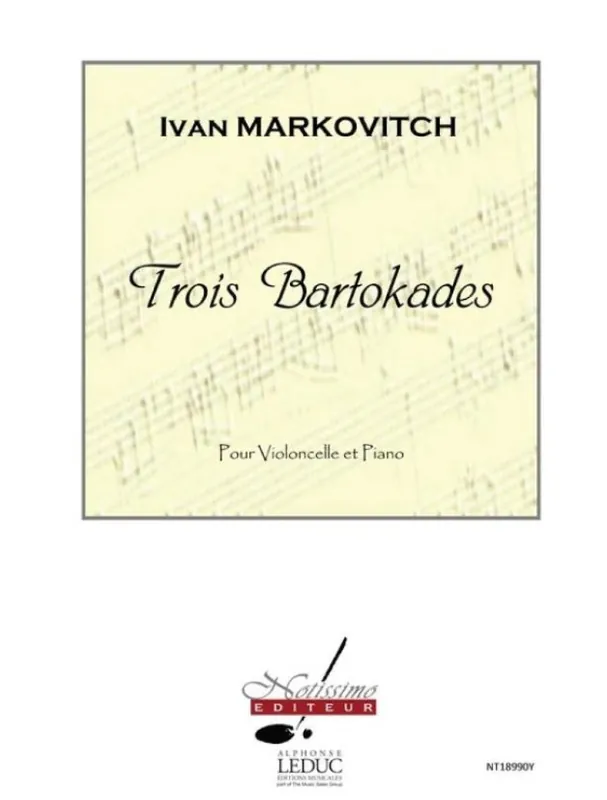Ověřený Ivan Markovitch 3 Bartokades (noty na violoncello, klavír)