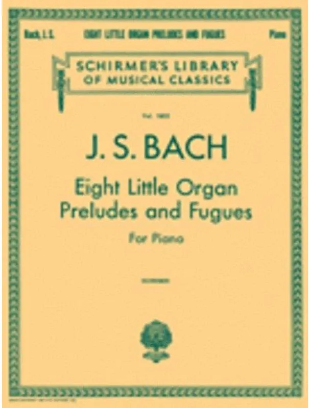 Nejlepší Volba J.S. Bach 8 Little Organ Preludes And Fugues For Piano (noty na klavír)