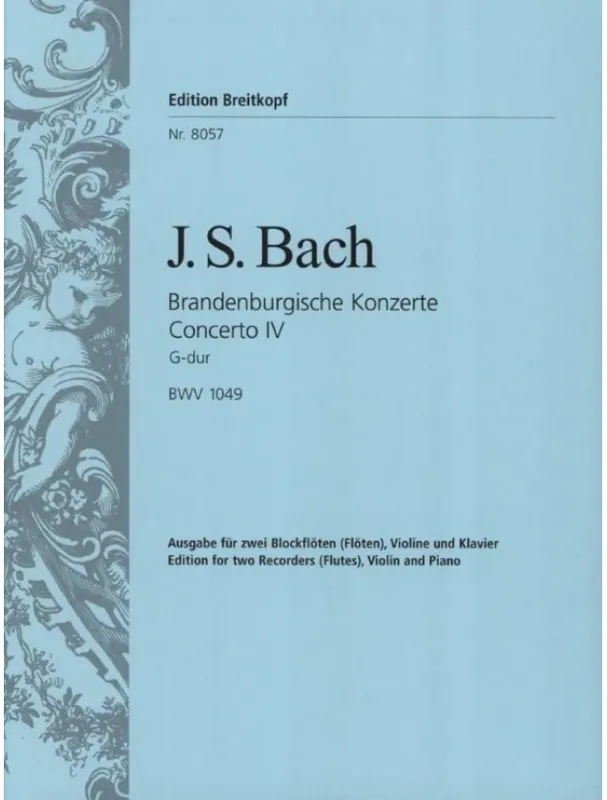 Akce J.S. Bach Brandenburgisches Konzert Nr. 4 G-dur BWV 1049 (noty pro altové zobcové flétny, housle, klavír)