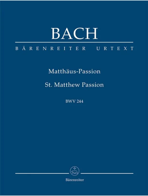 Nejlepší Volba J.S. Bach St. Matthew Passion BWV 244 (noty, studijní partitura)