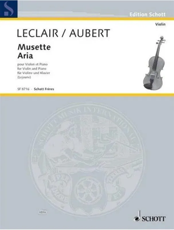 Jacques Aubert /Jean-Marie Leclair Musette/Aria (noty na housle, klavír) Hit Sezóny
