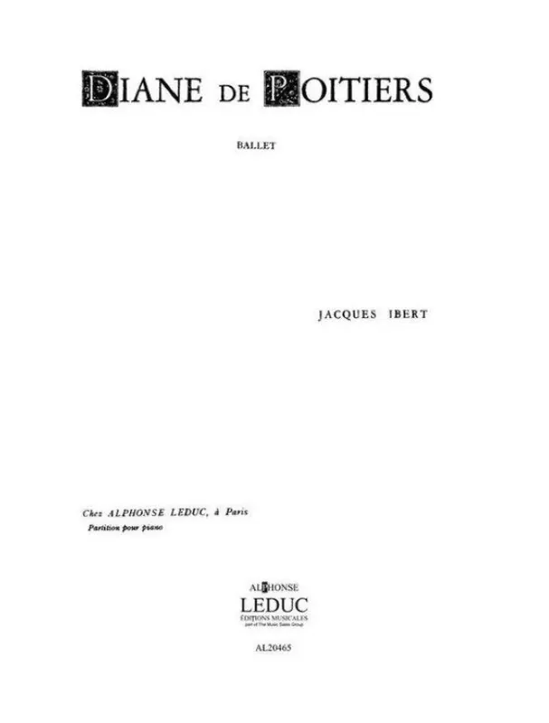 Aktuální Jacques Ibert Diane de Poitiers (noty na klavír)