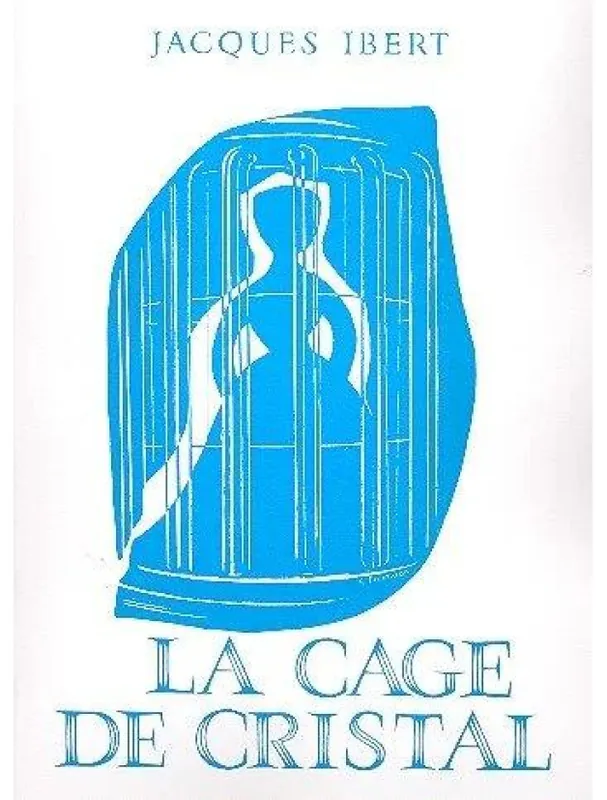 Jacques Ibert La Cage De Cristal (noty na klavír) Nejlepší Cena