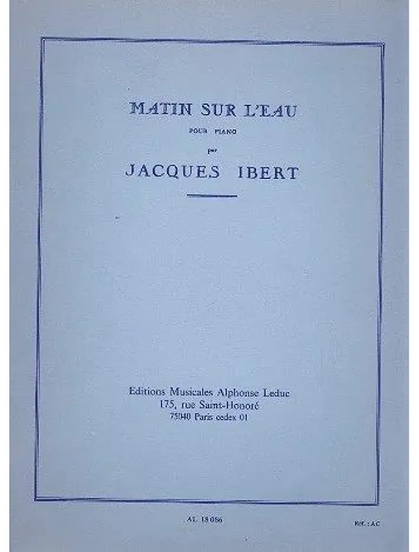 Jen Po Omezenou Doba Jacques Ibert Matin sur l‘Eau (noty na klavír)