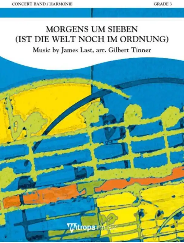 James Last Morgens um Sieben - ist die Welt noch in Ordnung (noty pro koncertní orchestr, party, partitura) Cenová Bomba