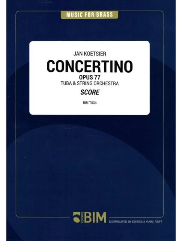 Dokud Zásoby Vydrží Jan Koetsier Concertino Opus 77 (noty pro tubu, smyčcový orchestr partitura)