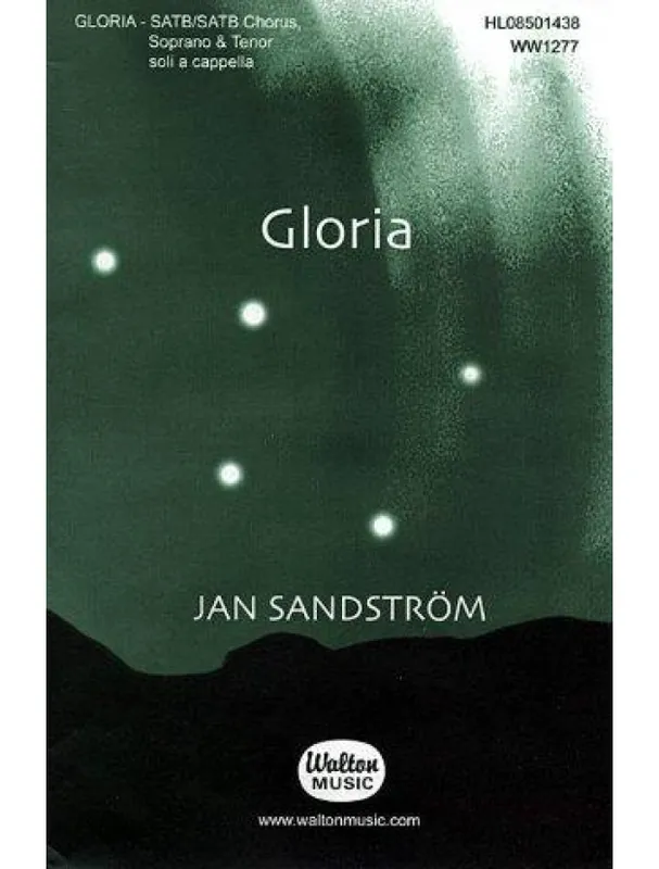 Novinka Jan Sandstrom Gloria (SSAATTBB) (noty na sborový zpěv SATB) - SADA 5 ks
