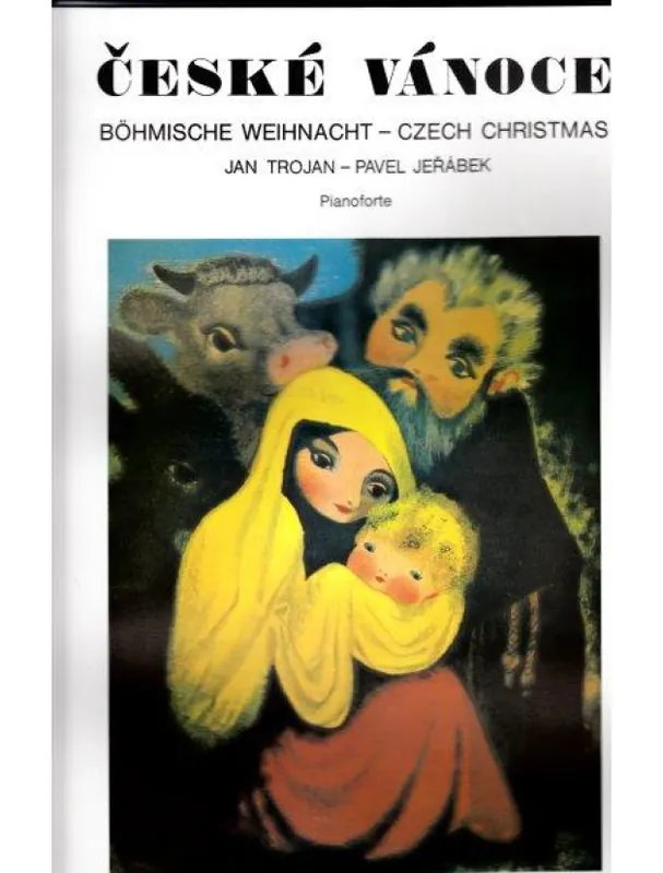 Rychlé Dodání Jan Trojan, Pavel Jeřábek České vánoce (noty, klavír sólo)