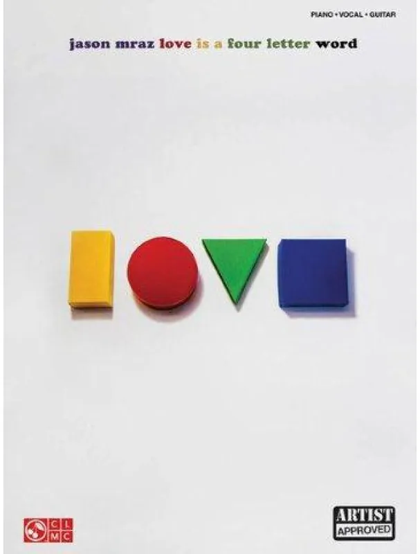 Jason Mraz Love Is A Four Letter Word (noty na klavír, zpěv, akordy na kytaru) Oblíbený