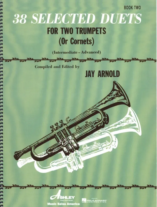 Poslední Šance Jay Arnold 78 Selected Duets for Two Trumpets (or Cornets) Book 2 (noty pro 2 trubky nebo kornety)