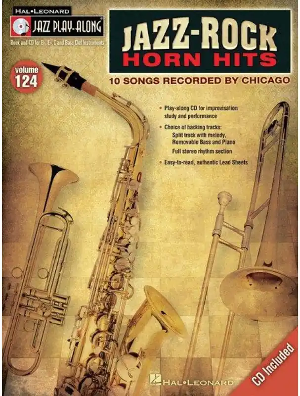 Jazz Play-Along 124 Jazz-Rock Horn Hits By Chicago (noty na nástroje C, Eb, Bb, basového klíče) (+audio) Cenově Výhodný