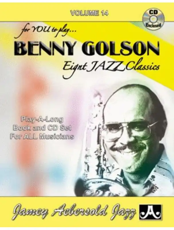 Nejprodávanější Jazz Play-Along 14 Benny Golson - Eight Jazz Classics (noty na nástroje C, Eb, Bb, basového klíče) (+audio)
