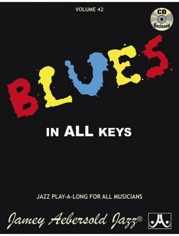 Horká Nabídka Jazz Play-Along 42 Jamey Aebersold - Blues in all Keys (noty, nástroje C, Eb, Bb, basového klíče) (+audio)