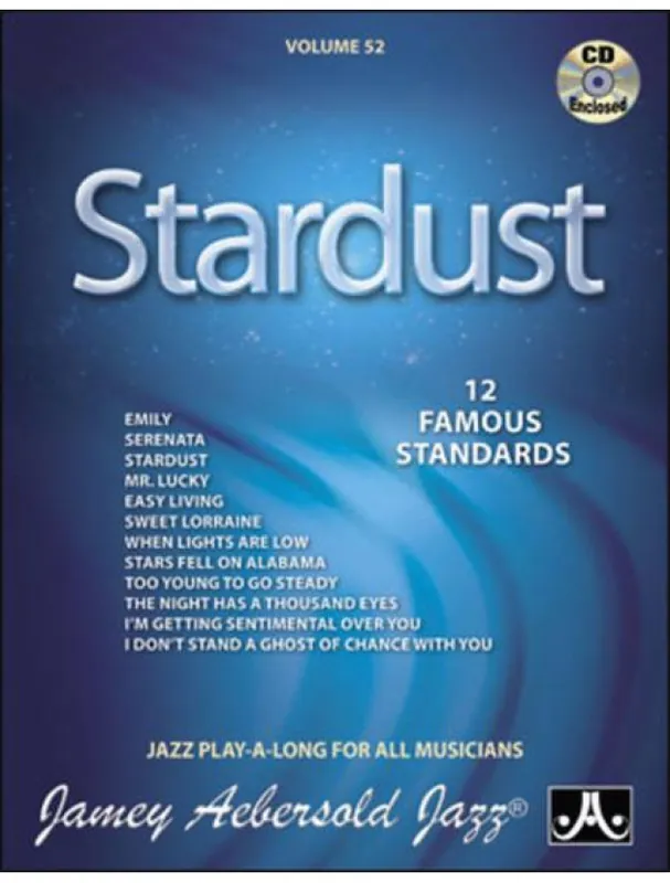 Sezónní Sleva Jazz Play-Along 52 Stardust (noty na nástroje C, Eb, Bb, basového klíče) (+audio)