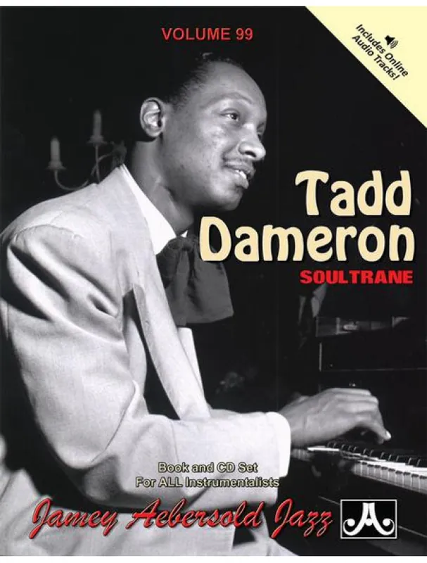 Výhodná Nabídka Jazz Play-Along 99 Tadd Dameron - Soultrane (noty na nástroje C, Eb, Bb, basového klíče) (+audio)